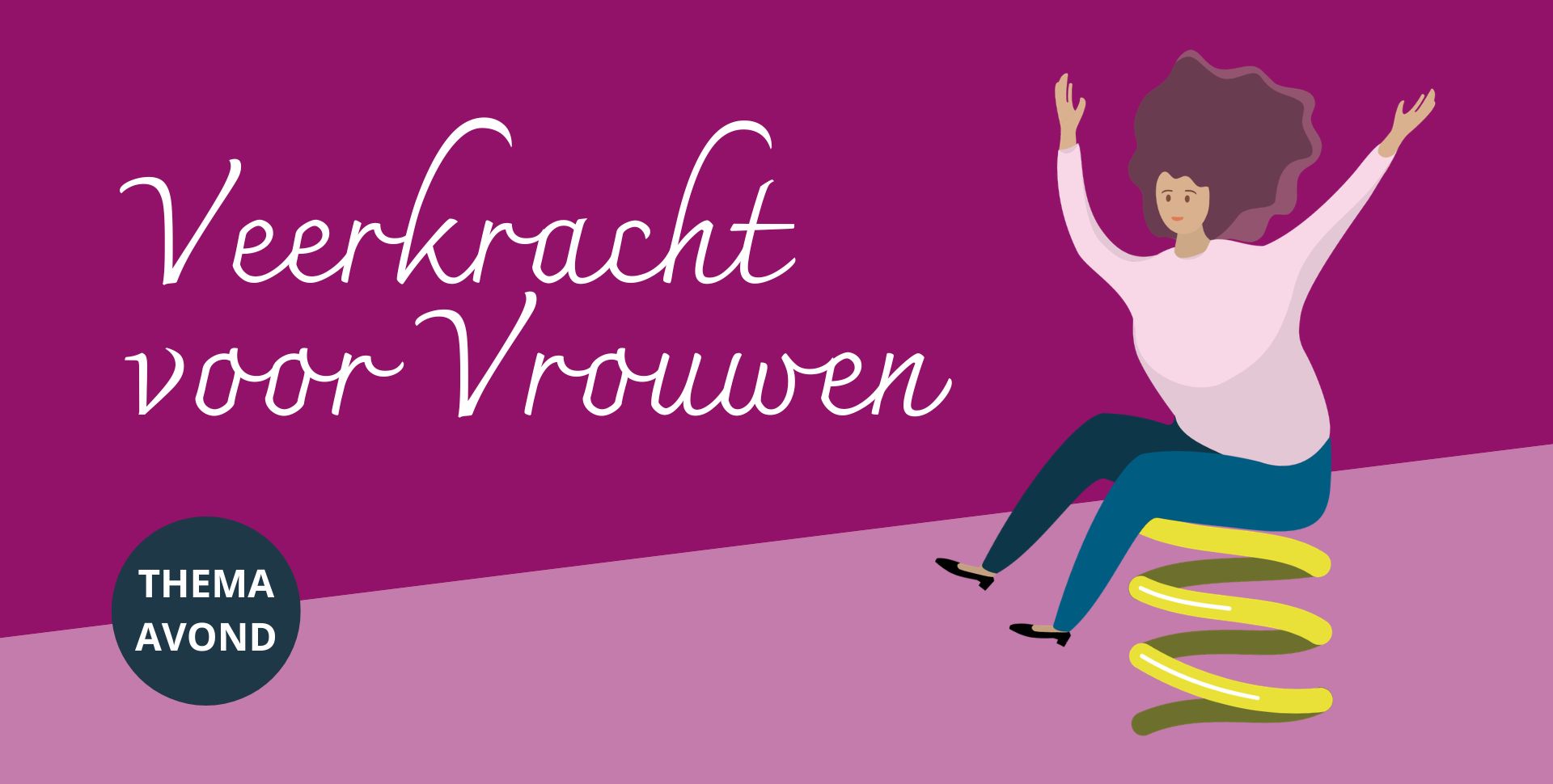 Veerkracht voor vrouwen banner even Steunpunt Zelfregie & Herstel
